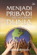 Menjadi Pribadi Yang Mengubah Dunia