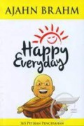 Happy Everyday : 365 Petikan Pencerahan