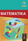 Matematika SMA/MA/SMK/MAK Kelas X Semester 1