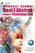 Membuat Gambar Real Dan Abstrak Dengan Photoshop Cs4