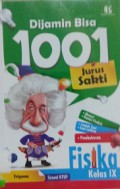Dijamin Bisa 1001 Jurus Sakti Fisika Kelas IX