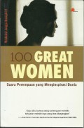 100 Great Women :Suara Perempuan Yg Mengispirasi