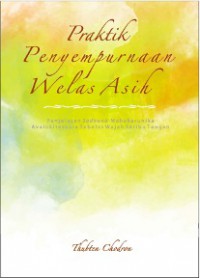 Praktik Penyempurnaan Welas Asih; Penjelasan Sadhana Mahakarunika Avalokitesvara Sebelas Wajah Seribu Tangan