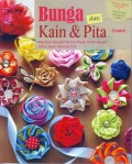 Bunga Dari Kain Dan Pita
