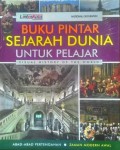 Buku Pintar Sejarah Dunia Untuk Pelajar : Abad-Abad Pertengahan, Zaman Modern Awal