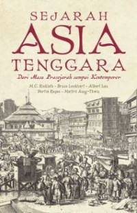 Sejarah Asia Tenggara : Dari Masa Prasejarah Sampai Kontemporer