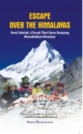 Escape Over The Himalayas