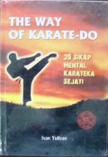 The Way Of Karate-Do : 20 Sikap Mental Karateka Sejati