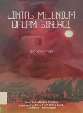 Lintas Milenium Dalam Sinergi