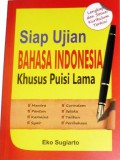 Siap Ujian Bahasa Indonesia Khusus Puisi Lama