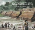 Suku Pedalaman Banten Indonesia : Baduy, Real Green LiVIng
