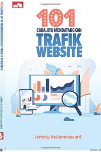 101 Cara Jitu Mendatangkan Trafik Website