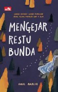 Mengejar Restu Bunda