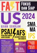FAST Fokus dan Siap Ujian Sekolah - PSAJ/AFS SMA/MA IPS 2024