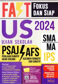 FAST Fokus dan Siap Ujian Sekolah - PSAJ/AFS SMA/MA IPS 2024