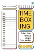 Timeboxing : Fokus Satu Hal Saja Dalam Satu Waktu