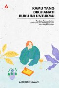Kamu Yang Dikhianati, Buku Ini Untukmu