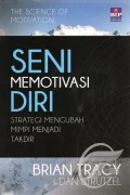 Seni Memotivasi Diri: Strategi Mengubah Mimpi Menjadi Takdir