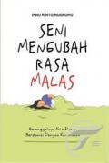 Seni Mengubah Rasa Malas