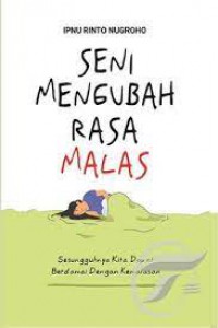 Seni Mengubah Rasa Malas