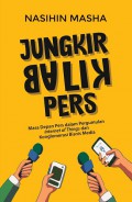Jungkir Balik Pers : Masa Depan Pers dalam Pergumulan Internet of Things dan Konglomerasi Bisnis Media