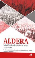 Aldera: Potret Gerakan Politik Kaum Muda 1993-1999