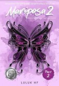 Mariposa 2 Part 2 : Antara Kupu-Kupu, Sapi, dan Semut