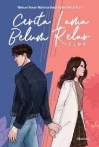 Cerita Lama Belum Kelar