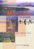 Magic Xiamen Guide To Xiamen : Mei Li Xia Men -