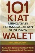 101 Kiat Mengatasi Permasalahan Budi Daya Walet