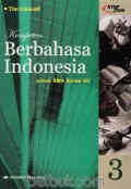 Kompeten Berbahasa Indonesia 3 Untuk Kelas XII