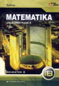 Matematika 1B Untuk SMA Kelas X