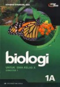 Biologi : Untuk SMA Kelas X Semester 1 ( 1A)