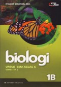 Biologi : Untuk SMA Kelas X Semester 1 ( 1B)