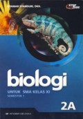 Biologi 2A Untuk SMA Kelas XI Semester 1