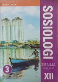 Sosiologi 3 SMA/MA Untuk Kelas XII