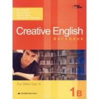 Creative English Work Book 1 B For SMA Year X
