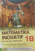 Matematika Inovatif 1B: Untuk Kelas X SMA Dan MA Semester 2
