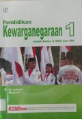 Pendidikan Kewarganegaraan 1 Untuk Kelas X SMA Dan Ma