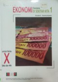 Ekonomi Fenomena Di Sekitar Kita 1 Untuk Kelas X