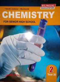 Chemistry 2 For Senior High School Year XI