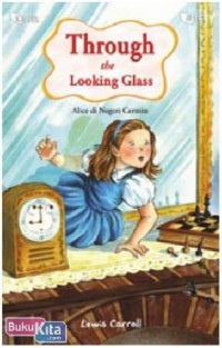 Through The Looking Glass (Alice Di Negri Cermin)