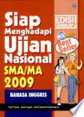Siap Menghadapi Ujian Nasional SMA/MA 2009