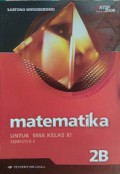 Matematika 2B : Untuk SMA Kelas XI Semester 2