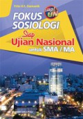 Fokus Sosiologi Siap Ujian Nasional Untuk SMA/MA