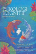 Psikologi Kognitif : Edisi Kedelapan