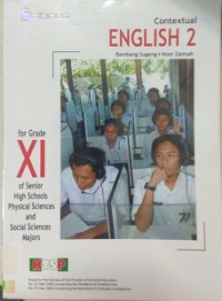 Contexual English 2 For Grade XI Of Senior High Schools Physical Sciences And Social Sciences Majors