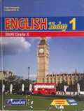 English Today 1 SMA Grade X : Workbook