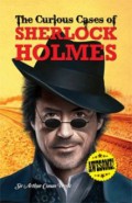 The Curious Cases Of Sherlock Holmes