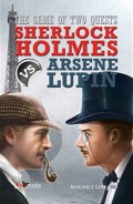 Sherlock Holmes Vs Arsene Lupin